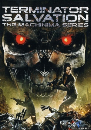 Terminator Salvation: The Machinima Series movie