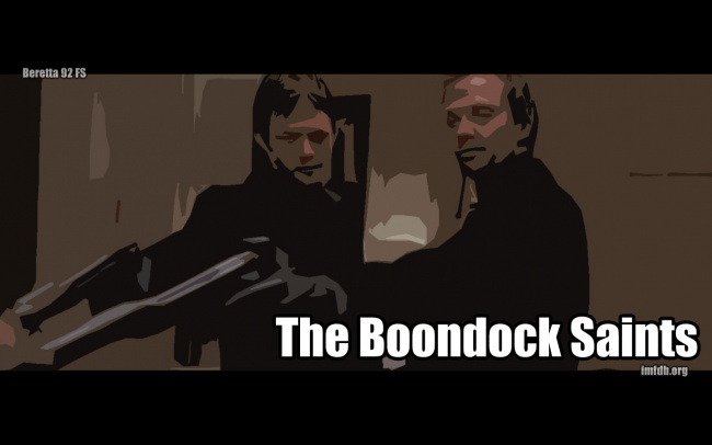 [edit] The Boondock Saints
