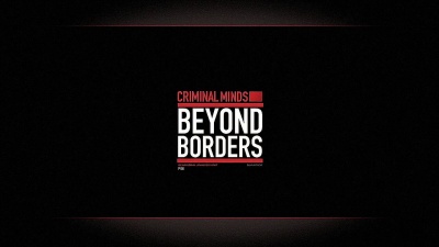 Criminal Minds: Beyond Borders (2017).